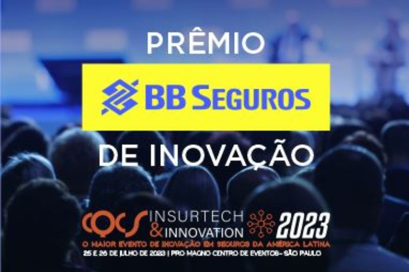 BB Seguros Anuncia O 1º Prêmio BB Seguros De Inovação - CQCS